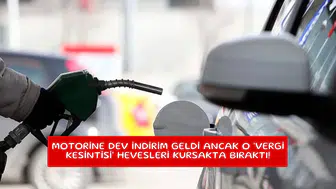 Motorine dev indirim geldi ancak o 'vergi kesintisi' hevesleri kursakta bıraktı!