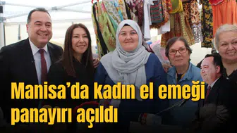 Manisa’da kadın el emeği panayırı açıldı
