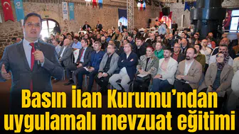 Basın İlan Kurumu’ndan uygulamalı mevzuat eğitimi