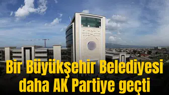 O büyükşehir Belediyesi'de AK Partiye geçti