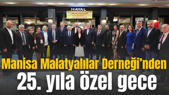 Manisa Malatyalılar Derneği’nden 25. Yıla özel gece