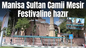 Manisa Sultan Camii Mesir Festivaline hazır