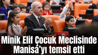 Minik Elif Çocuk Meclisinde Manisa’yı temsil etti
