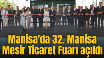 Manisa'da 32. Manisa Mesir Ticaret Fuarı açıldı