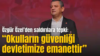 Özgür Özel: “Okulların güvenliği devletimize emanettir”