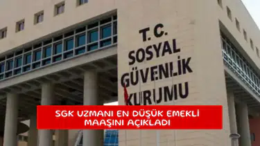 SGK uzmanı en düşük emekli maaşını açıkladı