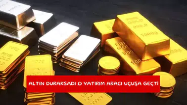 Altın duraksadı o yatırım aracı uçuşa geçti