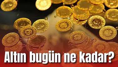Altın bugün ne kadar?