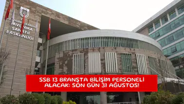 SSB 13 branşta bilişim personeli alacak: Son gün 31 Ağustos!