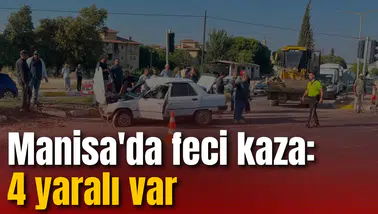 Manisa'da feci kaza: 4 yaralı var