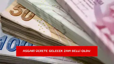 Asgari ücrete gelecek zam belli oldu