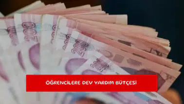 Öğrencilere dev yardım bütçesi