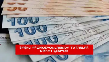 Emekli promosyonlarında tutarlar dikkat çekiyor