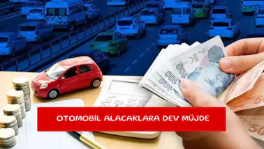 Otomobil alacaklara dev müjde