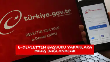 E-devletten başvuru yapanlara maaş bağlanacak