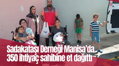 Sadakataşı Derneği Manisa’da 350 ihtiyaç sahibine et dağıttı