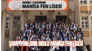 Şampiyonların Okulu Manisa Fen Lisesi