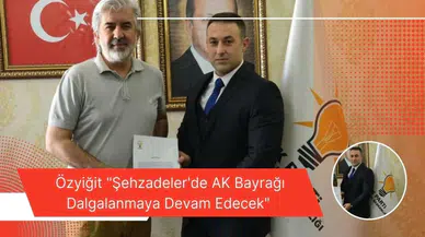 Özyiğit "Şehzadeler'de AK Bayrağı Dalgalanmaya Devam Edecek" 