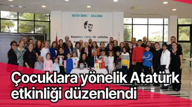 Çocuklara yönelik Atatürk etkinliği düzenlendi 