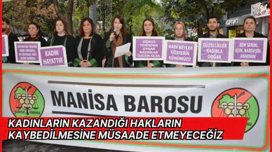Manisa Barosu Kadın ve Çocuk Hakları Komisyonu stant açtı: Kadınların kazandığı hakların kaybedilmesine müsaade etmeyeceğiz 