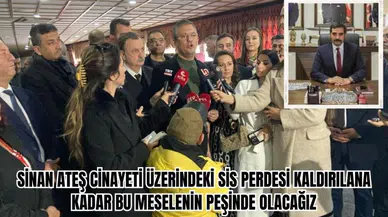 SİNAN ATEŞ CİNAYETİ ÜZERİNDEKİ SİS PERDESİ KALDIRILANA KADAR BU MESELENİN PEŞİNDE OLACAĞIZ