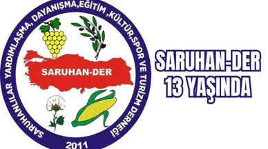 SARUHAN-DER 13 YAŞINDA 