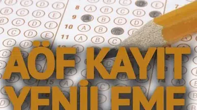 AÖF Kayıt Yenileme 2025: Tarihler Açıklandı, İşte Adım Adım Kayıt Yenileme İşlemleri