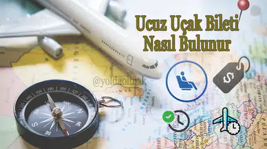 Ucuz Uçak Bileti Nasıl Bulunur? Uzmanlardan Altın Değerinde Tavsiyeler
