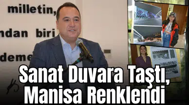 Sanat Duvara Taştı, Manisa Renklendi
