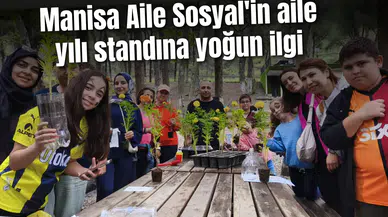 Manisa Aile Sosyal'in aile yılı standı ilgi gördü