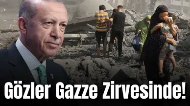 Gözler Gazze Zirvesinde! Cumhurbaşkanı Erdoğan da katılacak