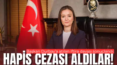 Başkan Durbay'ın davası sonuçlandı: Hapis cezası aldılar