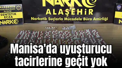 Manisa'da uyuşturucu tacirlerine geçit yok