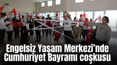 Engelsiz Yaşam Merkezi’nde Cumhuriyet Bayramı coşkusu