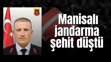 Manisalı jandarma şehit düştü