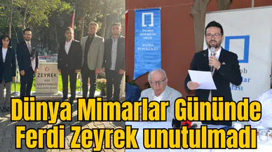 Dünya Mimarlar Gününde Ferdi Zeyrek unutulmadı