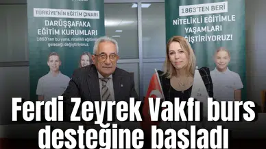 Ferdi Zeyrek Vakfı burs desteğine başladı