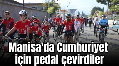 Manisa'da Cumhuriyet için pedal çevirdiler