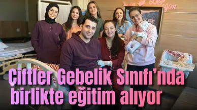 Çiftler Gebelik Sınıfı’nda birlikte eğitim alıyor