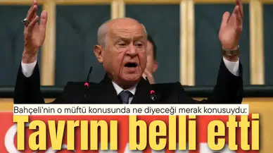Bahçeli'nin o müftü konusunda ne diyeceği merak konusuydu: Tavrını belli etti