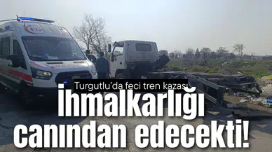 Manisa'da sorumsuzluk can alacaktı