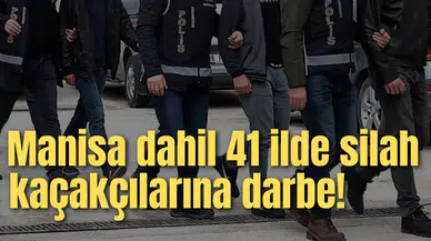 MANİSA'DA SİLAH KAÇAKÇILARINA BÜYÜK DARBE!
