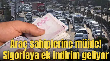 Araç sahiplerine müjde!