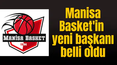 Manisa Basket'in yeni başkanı Ali Mazman oldu