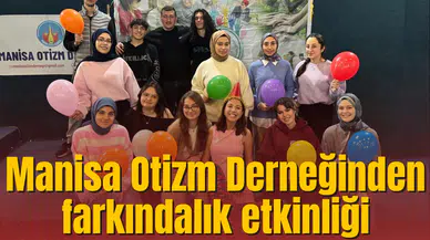 Manisa Otizm Derneğinden farkındalık etkinliği