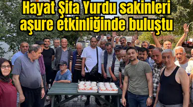 Hayat Şifa Yurdu sakinleri aşure etkinliğinde buluştu