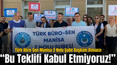 Başkan Atmaca: “Bu Teklifi Kabul Etmiyoruz!”