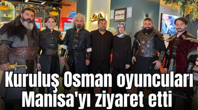 Kuruluş Osman oyuncuları Manisa'da