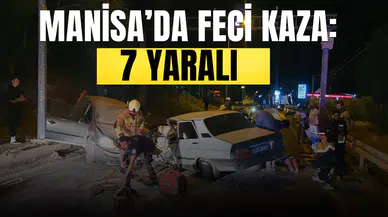 Manisa'da feci kaza: 7 yaralı