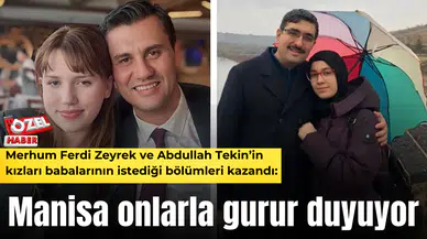 Manisa onlarla gurur duyuyor